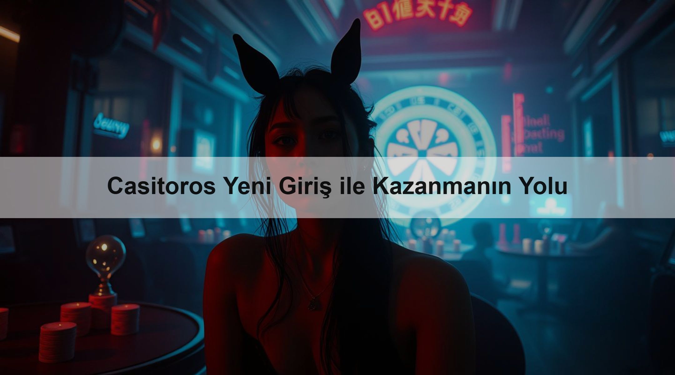 Casitoros Yeni Giriş ile Kazanmanın Yolu